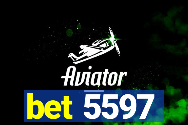 bet 5597